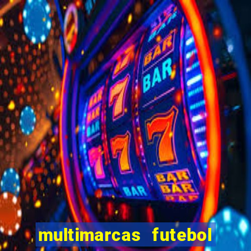 multimarcas futebol ao vivo